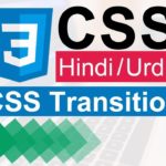 Tutorial CSS | CSS Transition Tutorial in Hindi/Urdu