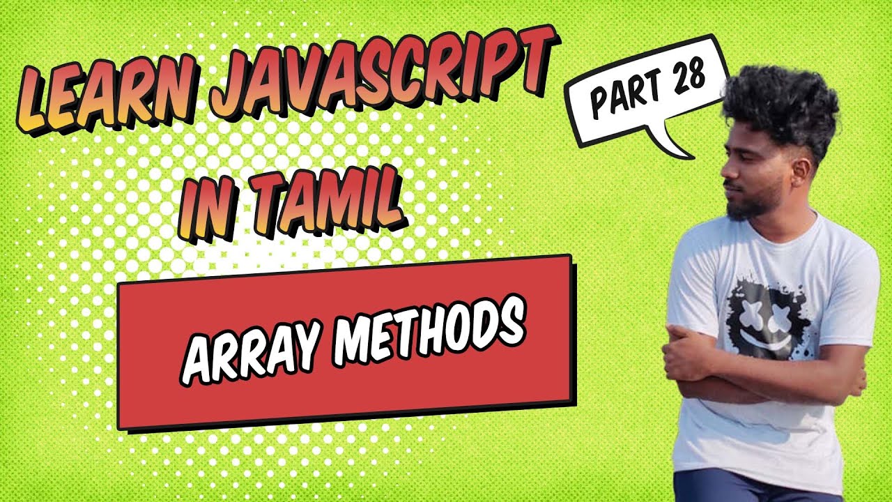 Tutorial JavaScript | Array strategies in JavaScript | Full JavaScript Tutorial in Tamil - 28
