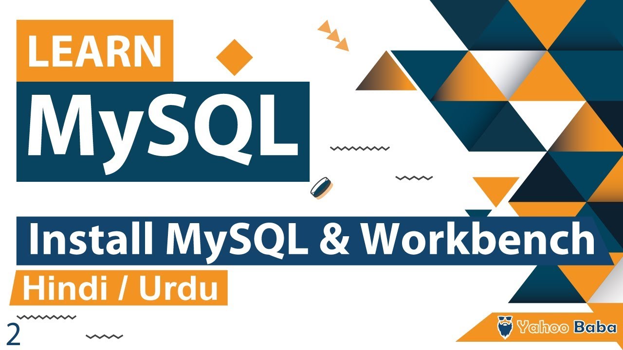 Tutorial MySQL | MySQL Set up & Workbench Tutorial in Hindi/Urdu