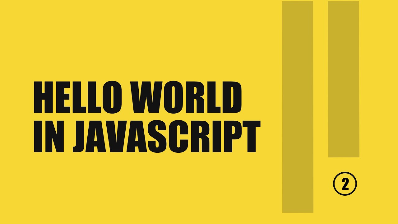Tutorial JavaScript | JavaScript - 2 - Howdy world! | JavaScript tutorial for novices