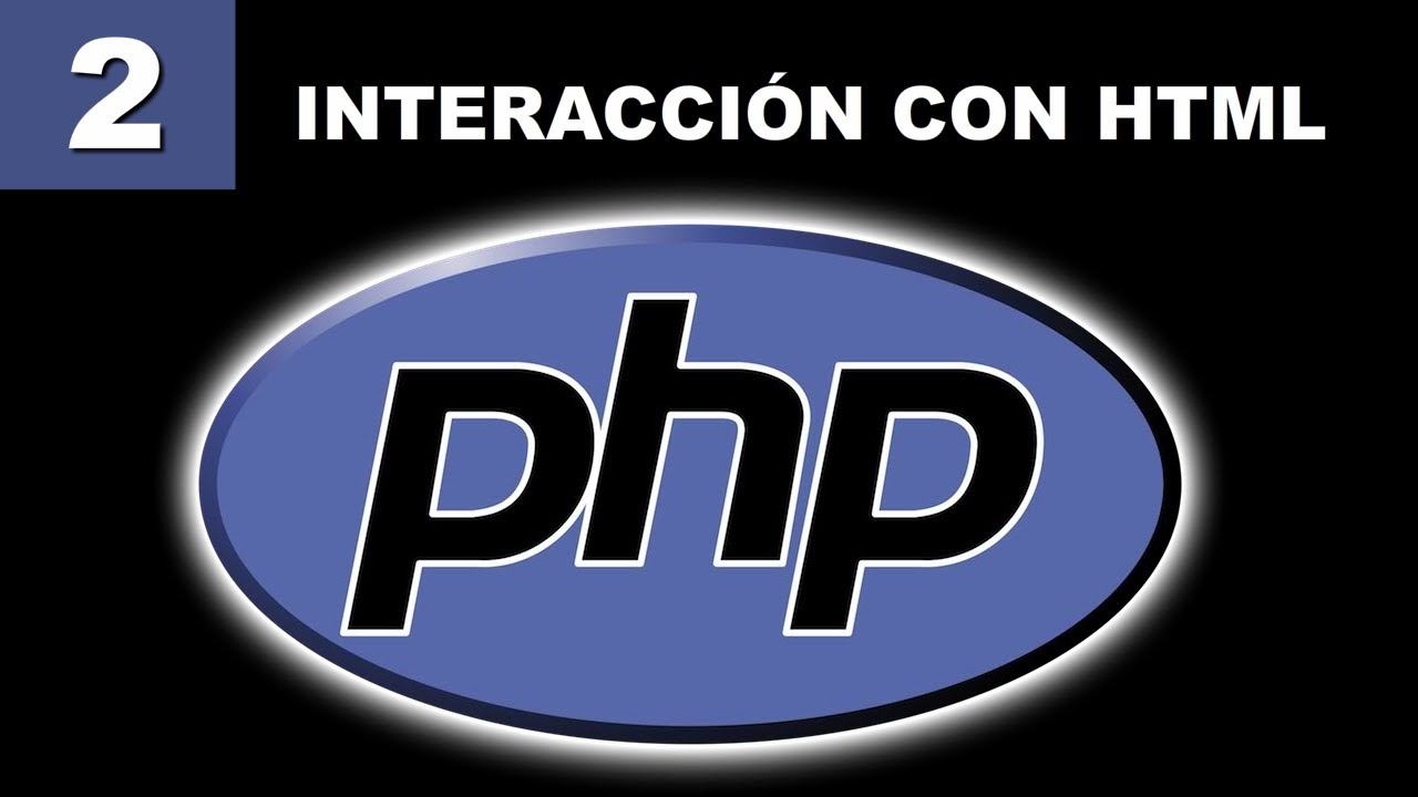 Tutorial PHP | PHP Tutorial - 2. Interacting with HTML