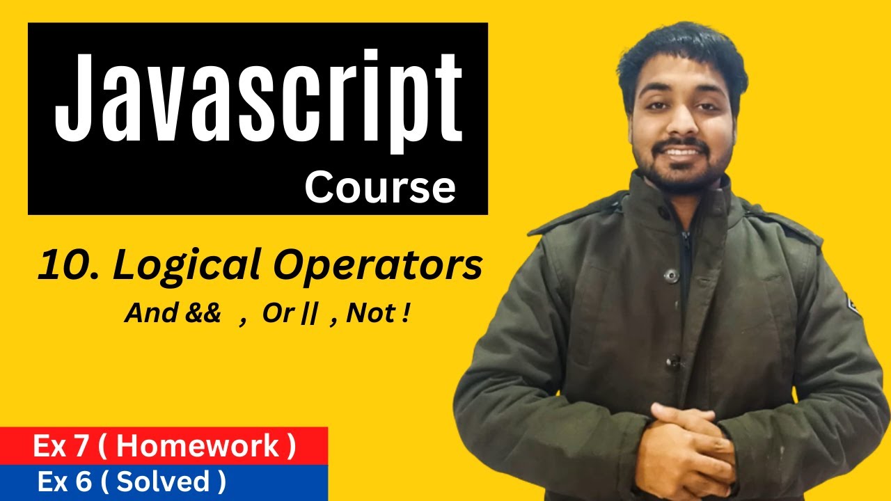 Tutorial JavaScript | Logical Operators in Javascript | Javascript Tutorial in Hindi