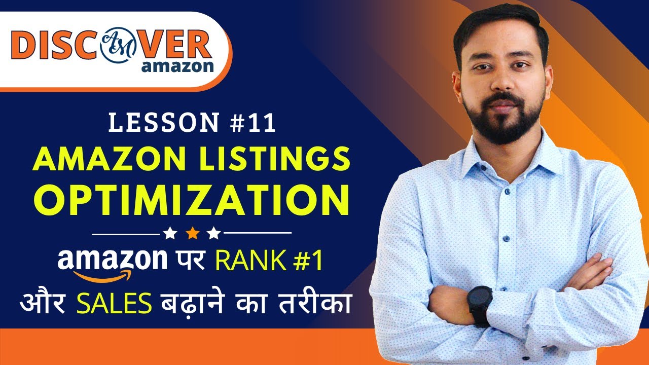 Tutorial Seo | Amazon search engine optimization – Product Itemizing Optimization Lesson – 11 | Uncover the Amazon Course | Promote ​​on Amazon