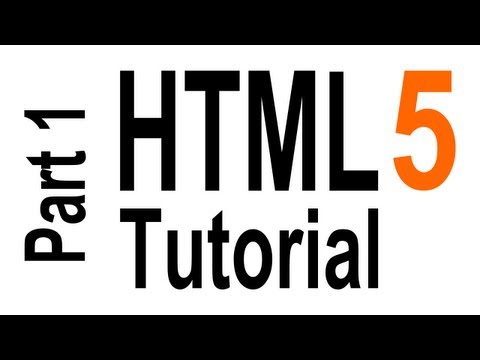 Tutorial HTML | HTML5 Tutorial for Novices - Half 1 of 6 - Getting Began