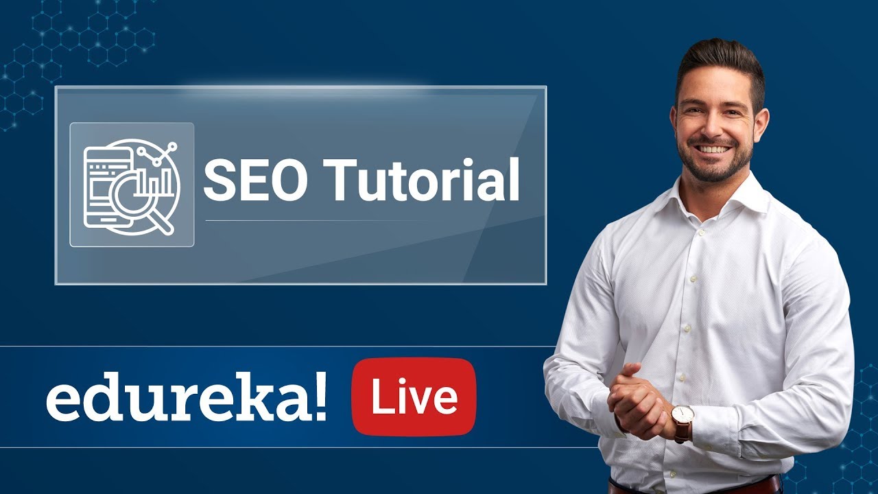Tutorial Seo | search engine optimisation Tutorial for Learners - Stay | Be taught search engine optimisation step-by-step | Digital Advertising and marketing Coaching | Edureka