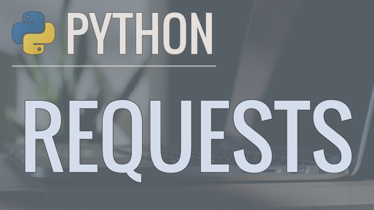 Tutorial Python | Python Requests Tutorial: Request webpages