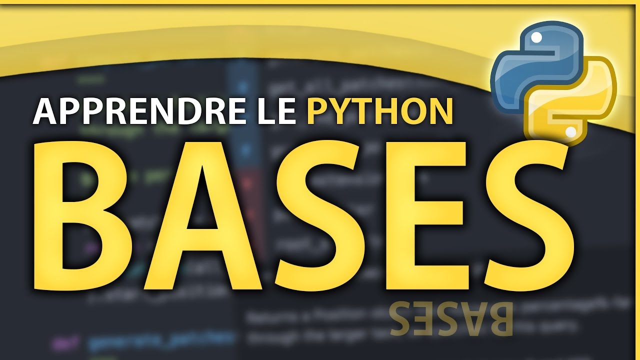 Tutorial Python | LEARN PYTHON ? THE BASICS & PREREQUISITES
