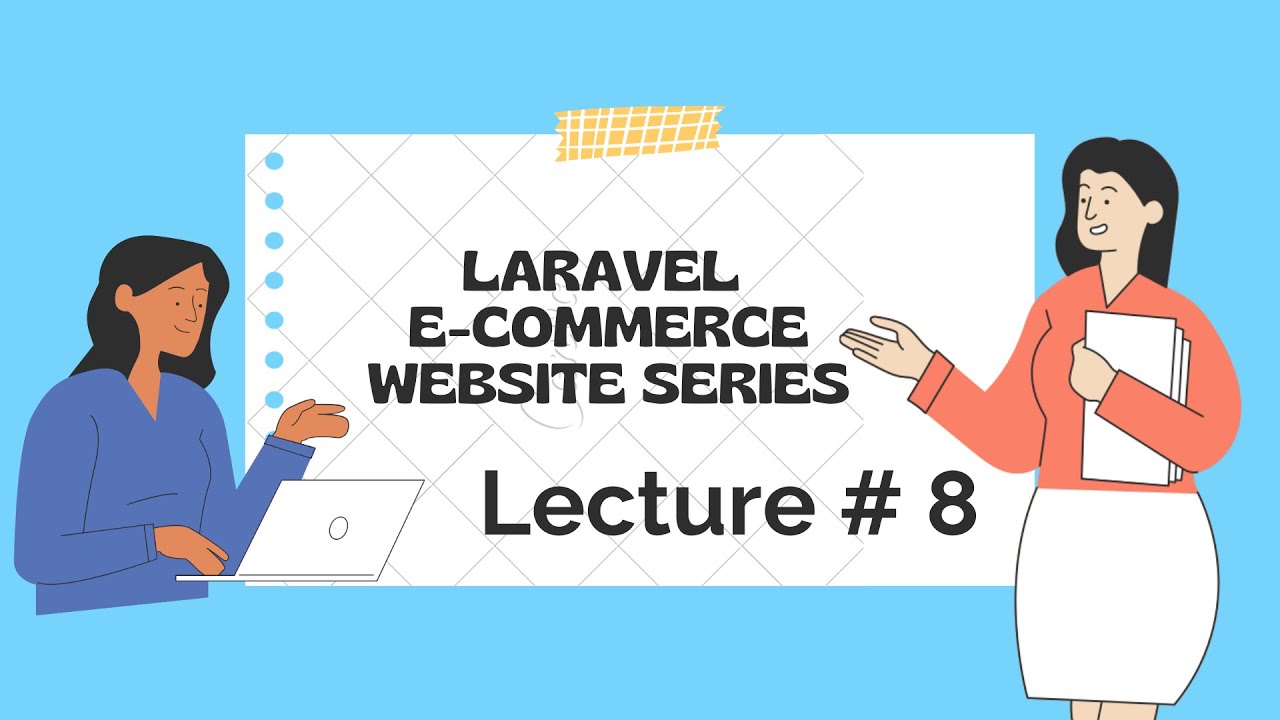 Tutorial PHP | Laravel Ecommerce Full Web site Mission-Lecture08|Laravel Tutorial|Laravel Ecommerce Full