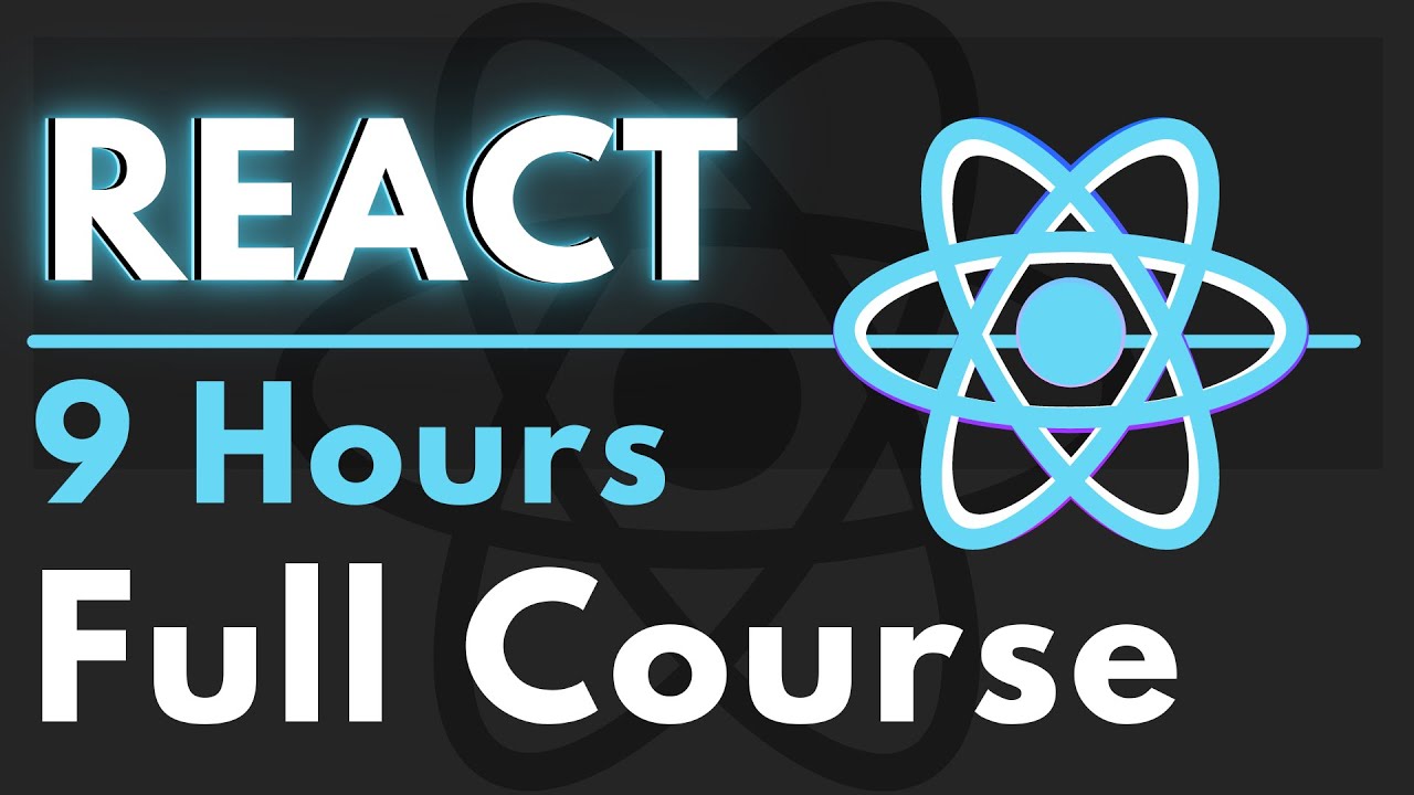 Tutorial React | React JS Full Course for Novices | Full All-in-One Tutorial | 9 hours