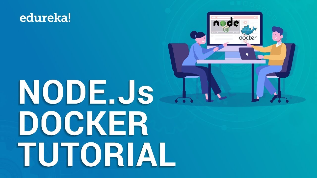 Tutorial Node | Node.js Docker Tutorial for Newcomers | Dockerization of the Node.js software | DevOps Coaching | Edureka