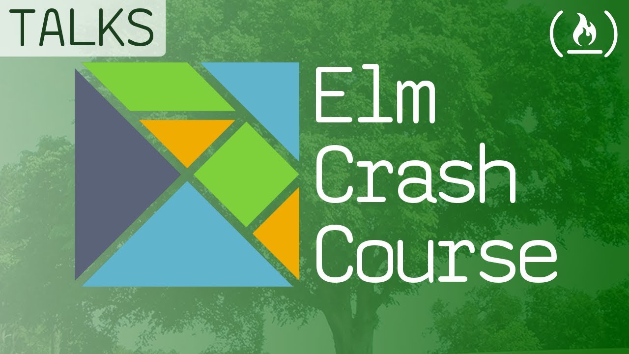 Tutorial ELM | Elm Crash Course - Construct Unbreakable Webapps Quick