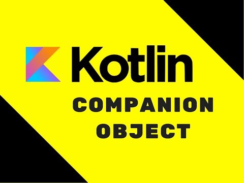 Tutorial Kotlin | Kotlin Tutorial | companion object