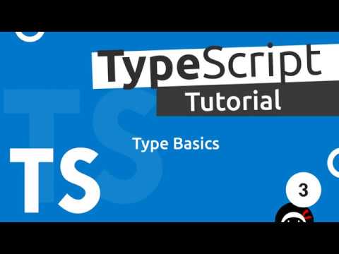 Tutorial TypeScript | TypeScript Tutorial - Writing Fundamentals