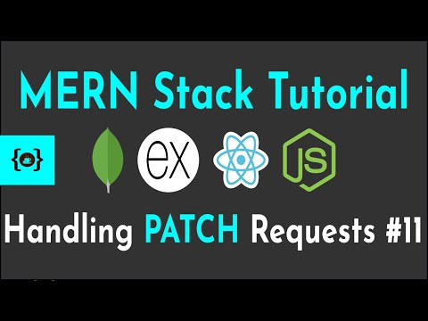 Tutorial Node | Dealing with PATCH requests in Node.js | MERN Stack Tutorial with Auth