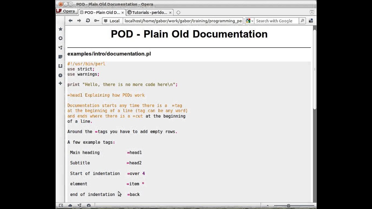 Tutorial Perl | Learners Perl Maven Tutorial: 1.8 POD - Plain Outdated Documentation