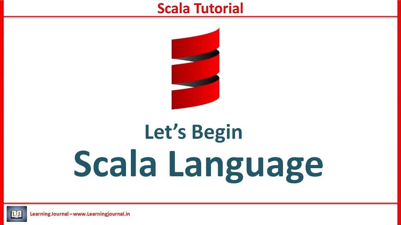Tutorial Scala | Scala Tutorial - Let's get began
