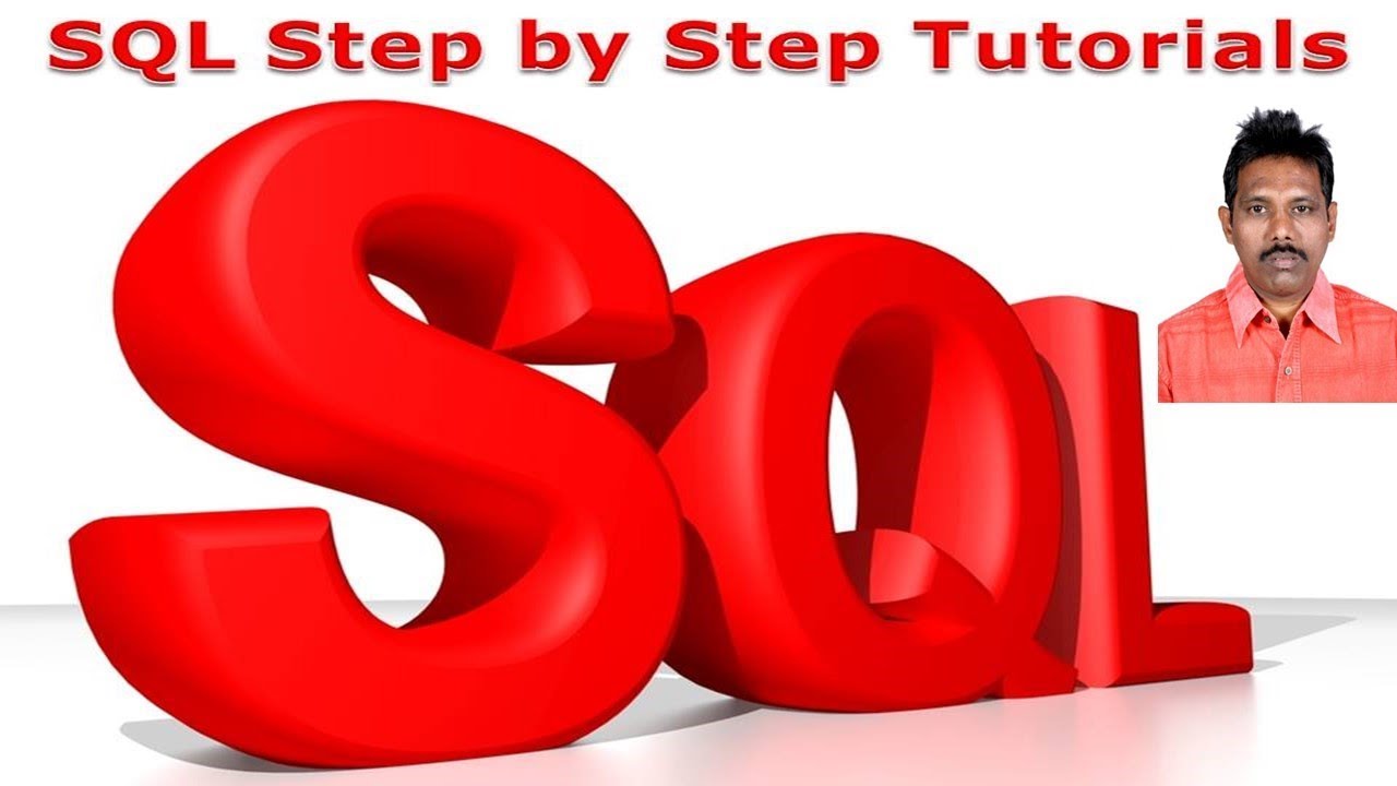 Tutorial SQL | SQL Step-by-Step Tutorial - Full Course for Rookies