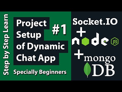 Tutorial Node | Dynamic Chat Software Venture Setup in Node JS and MongoDB - Dynamic Chat App in Node JS
