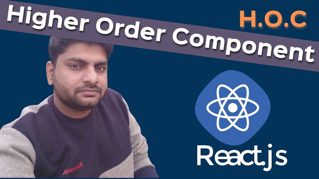 Tutorial React JS | Increased Order Part (HOC) in React.js | ReactJS Tutorials in Hindi | Half-40