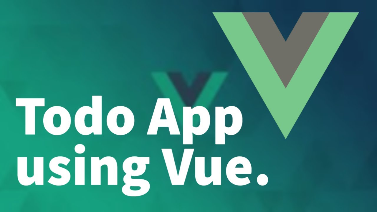 Tutorial Vue.js | Vue.js Tutorial for Newbies 7 - Beginning a Todo App with Vue