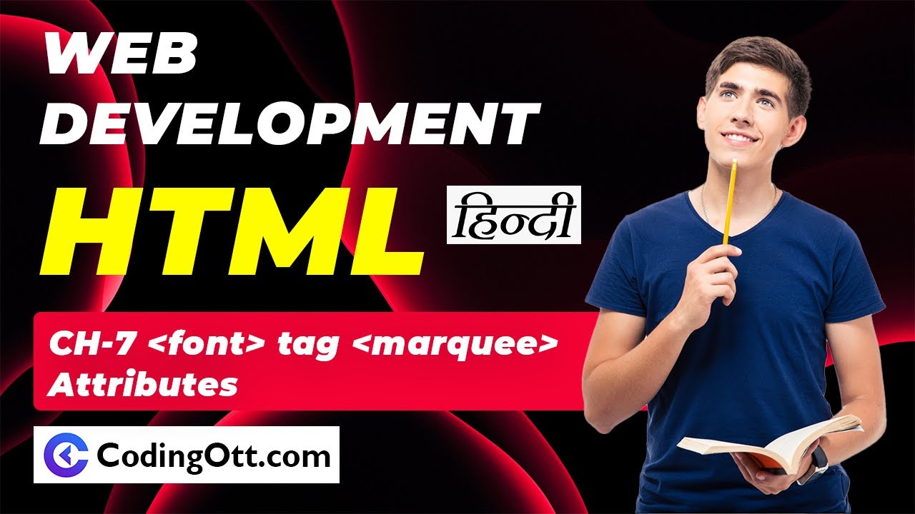 Tutorial HTML | Font & Marquee Tag Attributes | HTML tutorial for freshmen | Net Growth Tutorial in Hindi