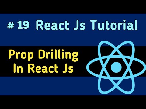 Tutorial React JS | Help drilling in React Js | React js tutorial in Hindi # |