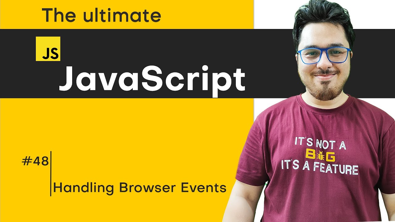 Tutorial JavaScript | Dealing with browser occasions | JavaScript Tutorial in Hindi