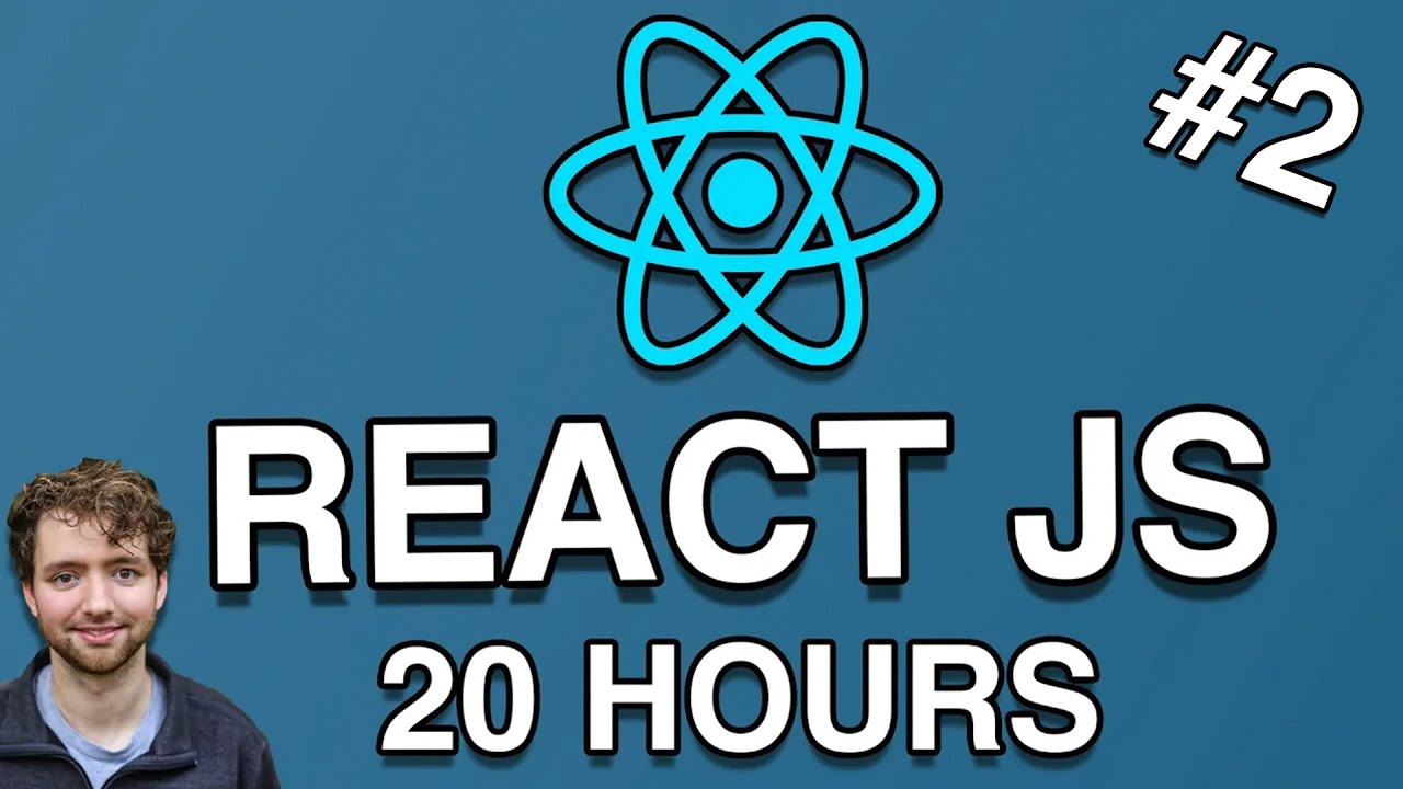 Tutorial React JS | React JS Full Course (20 HOURS All-in-One Tutorial for Newcomers) – PART 2!